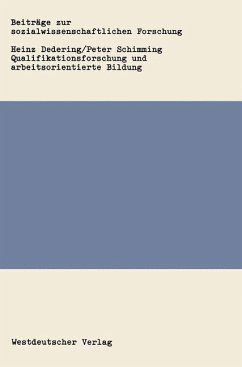 Qualifikationsforschung und arbeitsorientierte Bildung - Dedering, Heinz; Schimming, Peter