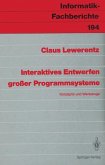 Interaktives Entwerfen großer Programmsysteme