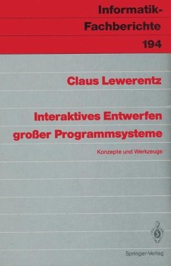 Interaktives Entwerfen großer Programmsysteme - Lewerentz, Claus