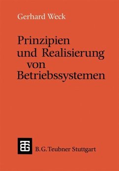 Prinzipien und Realisierung von Betriebssystemen - Weck, Gerhard