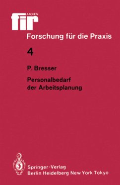 Personalbedarf der Arbeitsplanung - Bresser, Peter