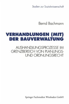 Verhandlungen (mit) der Bauverwaltung - Bachmann, Bernd