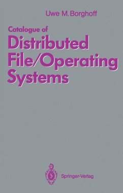 Catalogue of Distributed File/Operating Systems - Borghoff, Uwe M.