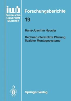 Rechnerunterstützte Planung flexibler Montagesysteme - Heusler, Hans-Joachim