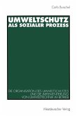 Umweltschutz als sozialer Prozeß