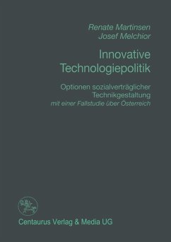 Innovative Technologiepolitik - Martinsen, Renate;Melchior, Josef