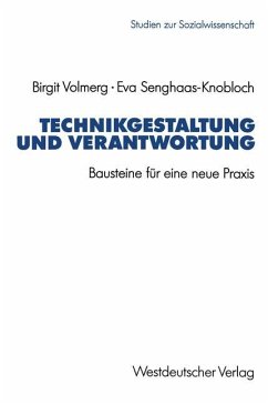 Technikgestaltung und Verantwortung - Senghaas-Knobloch, Eva