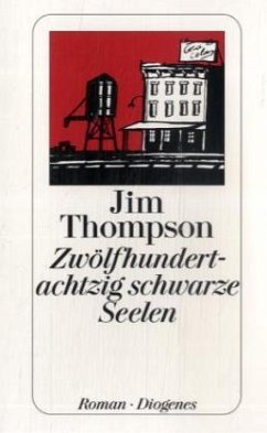 Zwölfhundertachtzig schwarze Seelen - Thompson, Jim