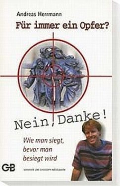 Cover Für immer ein Opfer? Nein, danke!