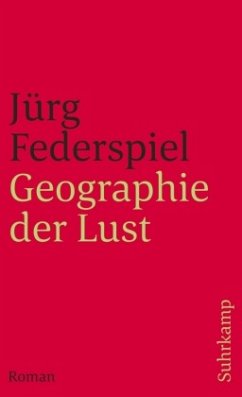 Geographie der Lust - Federspiel, Jürg