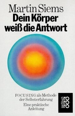 Dein Körper weiß die Antwort - Siems, Martin R.