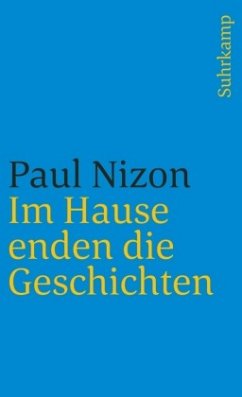 Im Hause enden die Geschichten - Nizon, Paul
