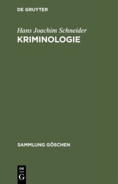 Kriminologie - Schneider, Hans Joachim