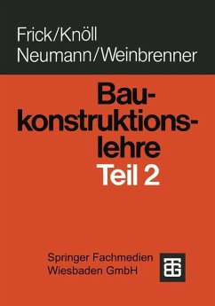 Frick/Knöll, Baukonstruktionslehre - Frick / Knöll / Neumann / Weinbrenner