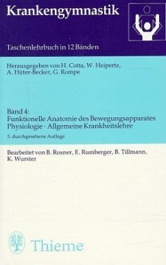 Funktionelle Anatomie des Bewegungsapparates, Physiologie, Allgemeine Krankheitslehre / Krankengymnastik 4