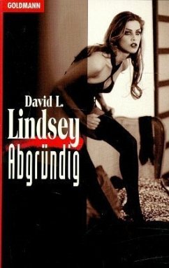 Abgründig - Lindsey, David L.