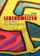 Lebenswelten Lebenswelten