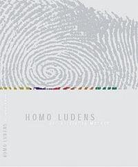 Homo Ludens - Der spielende Mensch - Buland, Rainer; Hansen, Volkmar; Seifert, Oliver; Wiegartz, Veronika; Kunze, Agnes; Rommel, Gabriele; Neurath-Sippel, Ulrike