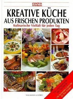 Kreative Küche aus frischen Produkten