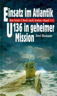 Das letzte U-Boot nach Avalon - Guenter, C. H.