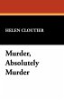 Murder, Absolutely Murder - Bild 1