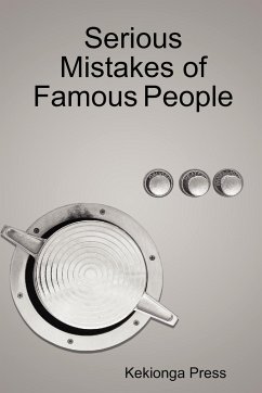 Serious Mistakes of Famous People - Press, Kekionga