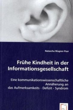 Frühe Kindheit in der Informationsgesellschaft - Wagner-Paar, Natascha