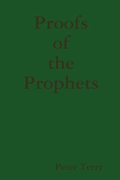 Proofs of the Prophets - Terry, Peter