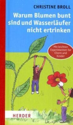 Cover Warum Blumen bunt sind und Wasserläufer nicht ertrinken