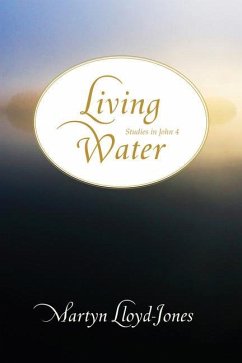 Living Water - Lloyd-Jones, Martyn