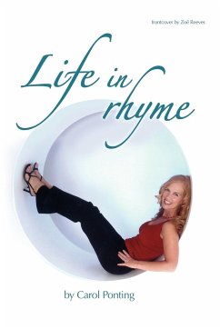 Life in Rhyme - Ponting, Carol