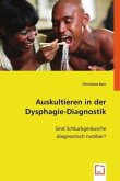 Auskultieren in der Dysphagie-Diagnostik