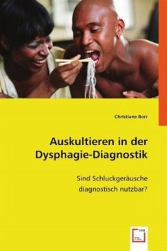 Auskultieren in der Dysphagie-Diagnostik - Borr, Christiane