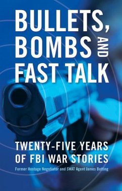 Bullets, Bombs, and Fast Talk - Botting, James