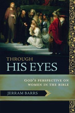 Through His Eyes - Barrs, Jerram