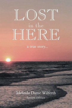 Lost in the Here - Wilferth, Melinda Dame