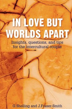 In Love But Worlds Apart - Shelling, G.; Fraser-Smith, J.