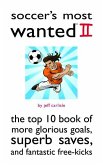 Soccer's Most Wanted II