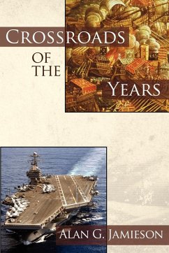 Crossroads of the Years - Jamieson, Alan G.