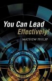 You Can Lead Effectively!