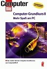 Computer-Grundkurs. Bd.2