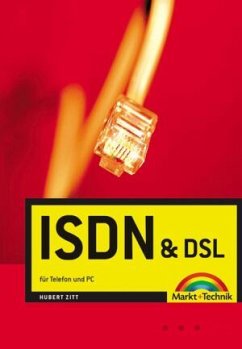 ISDN und DSL für PC und Telefon ISDN und DSL für PC und Telefon