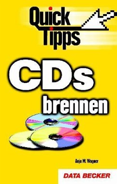 CDs brennen - Wagner, Anja M.