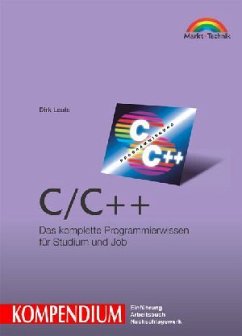 C / C++ Kompendium, m. CD-ROM - Louis, Dirk