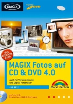 MagiX Fotos auf CD & DVD 4.0 - offizielles Handbuch