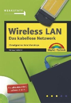 Wireless LAN - Das kabellose Netzwerk - Köhre, Thomas