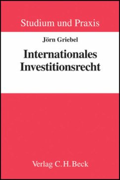 Internationales Investitionsrecht - Griebel, Jörn