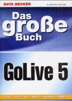 Das Große Buch GoLive 5 - Paul, Joachim; Kollert, Heino