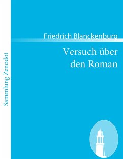 Versuch über den Roman - Blanckenburg, Friedrich