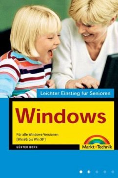 Windows 95 - XP - Leichter Einstieg für Senioren